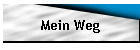 Mein Weg