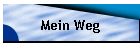 Mein Weg